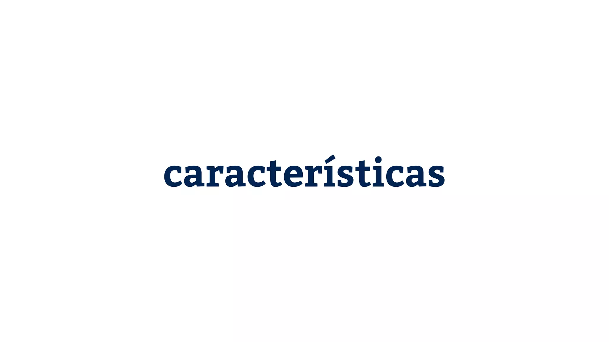 características 