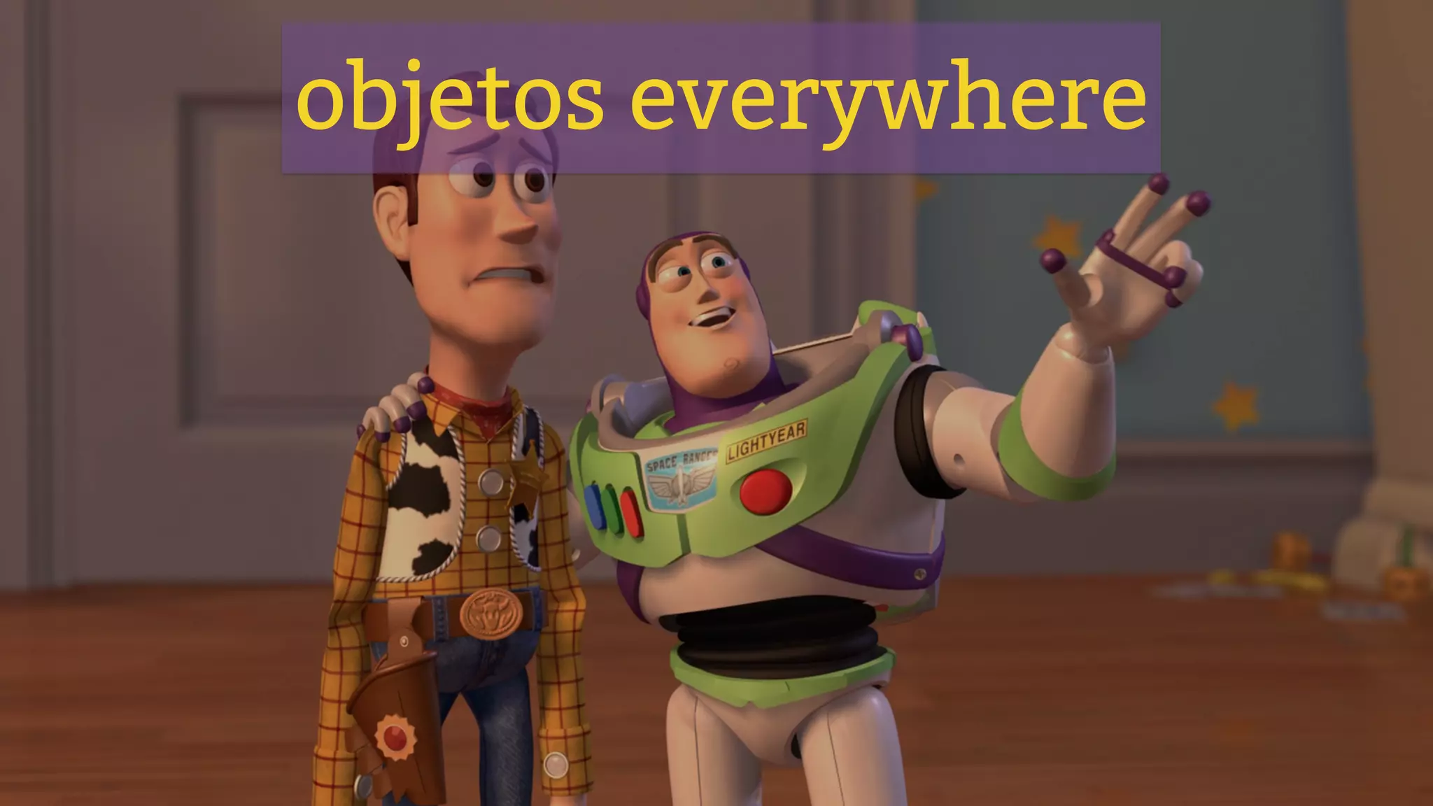 objetos everywhere 