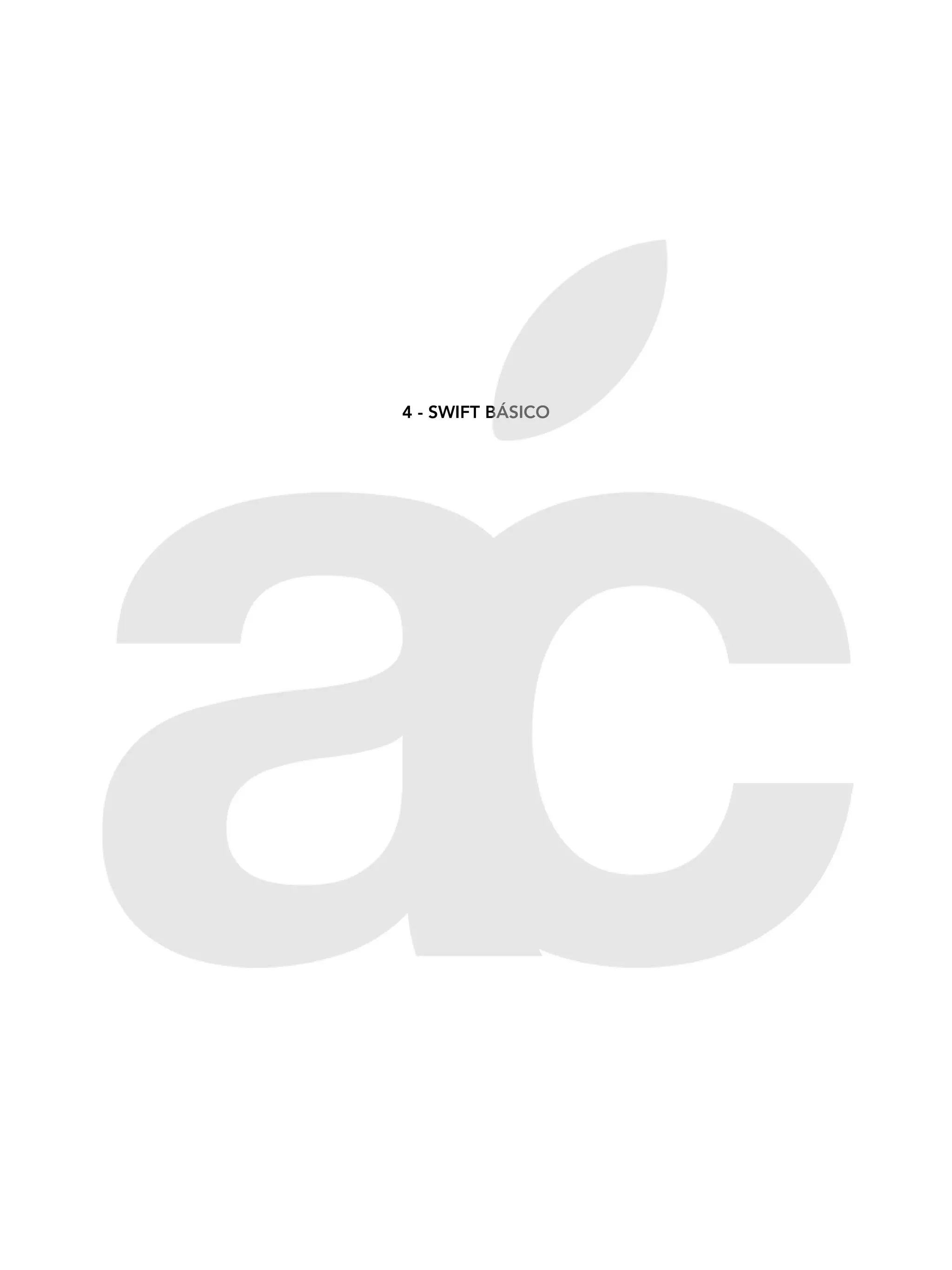 4 - SWIFT BÁSICO
 
