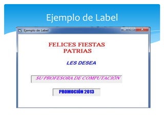 Ejemplo de Label
 