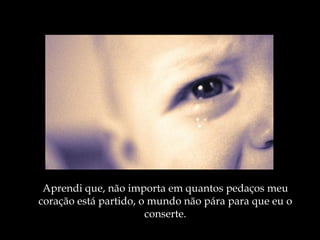 Sempre há uma saída, confie.