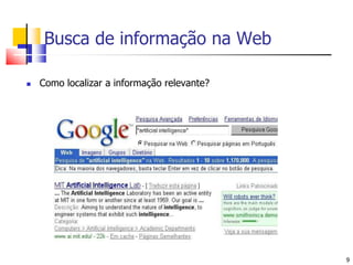 9Busca de informação na WebComo localizar a informação relevante?