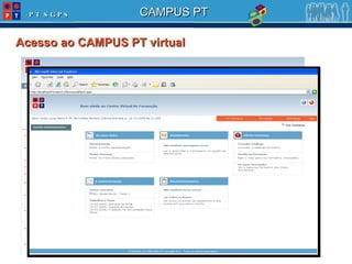 Acesso ao CAMPUS PT virtual 