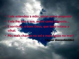 • (Autor desconhecido)
 