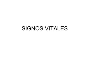 SIGNOS VITALES  