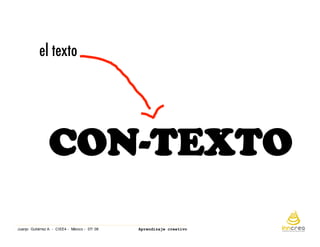 Aprendizaje Creativo. Ciee4 Mexicojulio 08