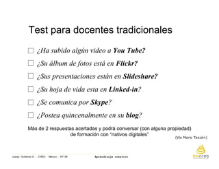 Aprendizaje Creativo. Ciee4 Mexicojulio 08