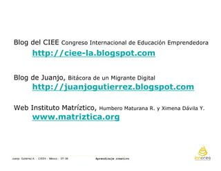 Aprendizaje Creativo. Ciee4 Mexicojulio 08