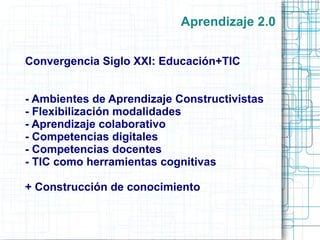 Aprendizaje 2.0 Estrategías Taxonomía de Bloom (1956) 