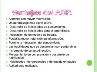 Fomenta en el alumno la actitud positiva hacia el aprendizaje. 