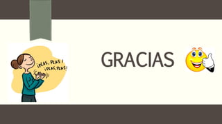 GRACIAS
 