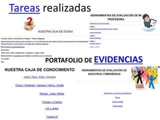 PORTAFOLIO DE EVIDENCIAS
Tareas realizadas
 