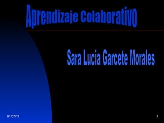 Aprendizaje Colaborativo Sara Lucia Garcete Morales 