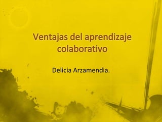 Delicia Arzamendia.
 