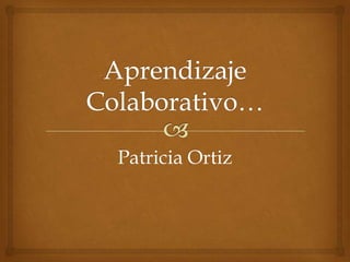 Patricia Ortiz
 
