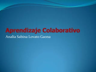 Analía Sabina Lovato Gaona
 