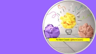 Por Mariví Casado (@MariviCasado)
 