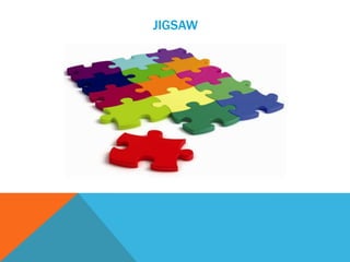 JIGSAW
 
