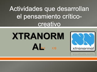 XTRANORM
   AL 
     
 