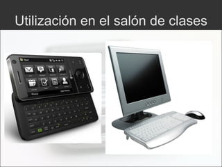 Utilización en el salón de clases 