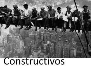 Constructivos