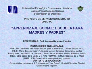 Universidad Pedagógica Experimental Libertador
        Instituto Pedagógico de Caracas
           Subdirección de Docencia
 