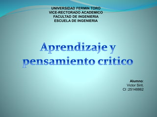 UNIVERSIDAD FERMIN TORO
VICE-RECTORADO ACADEMICO
FACULTAD DE INGENIERIA
ESCUELA DE INGENIERIA
Alumno:
Victor Sirit.
CI :25148862
 