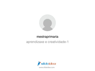 aprendizaxe e creatividade-1