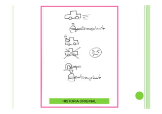 HISTORIA ORIGINAL
 
