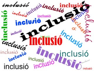 in
clusióinclusió
inclusió
inclusió
inclusió
inclusió inclusió
inclusió
inclusióinclusió
inclusió
inclusió
inclusió
inclusió
inclusió
in
clu
si
ó
inclusió
inclusió inclusió
inclusió
inclusió
inclusió
inclusió
inclusió
inclusió
inclusió
 