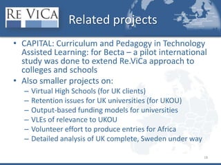 Key Lessons LearnedNot enough to be locally advanced/experienced – need to check beyond borders for strategic adaptation 