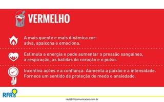 raul@rfrcomunicacao.com.br 
 