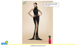 raul@rfrcomunicacao.com.br 
 