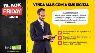 Black Friday 2015 SMS Digital