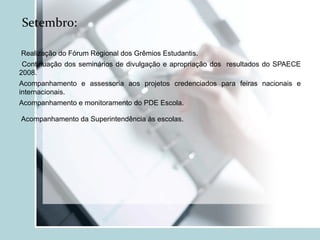 Construção dos planos de ações para implementação da temática. 