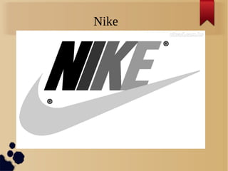 Nike
 