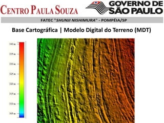Base Cartográfica | Modelo Digital do Terreno (MDT)
 
