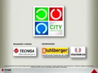 O empreendimento só será comercializado após expedição do Registro de incorporação no Cartório de imóveis, nos termos da lei nº 4.591/64. Imagens são ilustrativas.
Projeto preliminar todas as informações estão sujeitas a alterações.
 