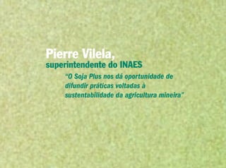 Sistema FAEMG: Programa Soja Plus