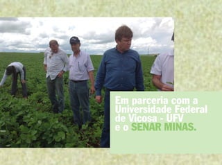 Sistema FAEMG: Programa Soja Plus