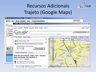 Recursos AdicionaisTrajeto (Google Maps)