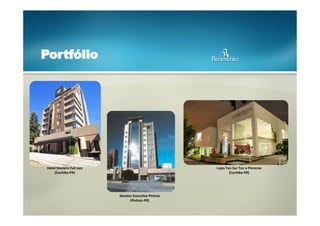 Hotel Slaviero Full Jazz
(Curitiba-PR)

Lojas Ton Sur Ton e Florense
(Curitiba-PR)

Slavieio Executive Pinhais
(Pinhais-PR)

 