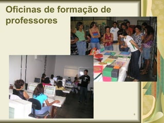 Oficinas de formação de professores 