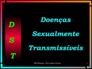 D S  T Doenças Sexualmente Transmissíveis 