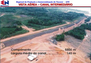 VISTA AÉREA – CANAL INTERMEDIÁRIO 
