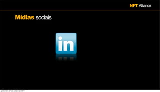 NFT Alliance


                    Mídias sociais




quinta-feira, 27 de outubro de 2011
 