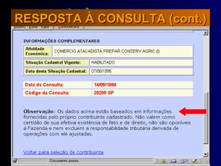 RESPOSTA À CONSULTA (cont.) 