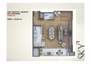 LOFT DUPLEX 1 QUARTO
PAV INFERIOR
FINAL 01

ÁREA = 92,03 m²
 
