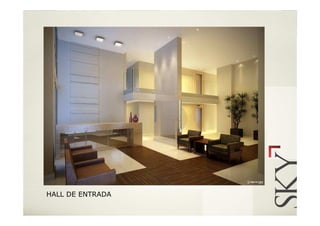 HALL DE ENTRADA
 