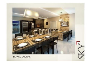 ESPAÇO GOURMET
 